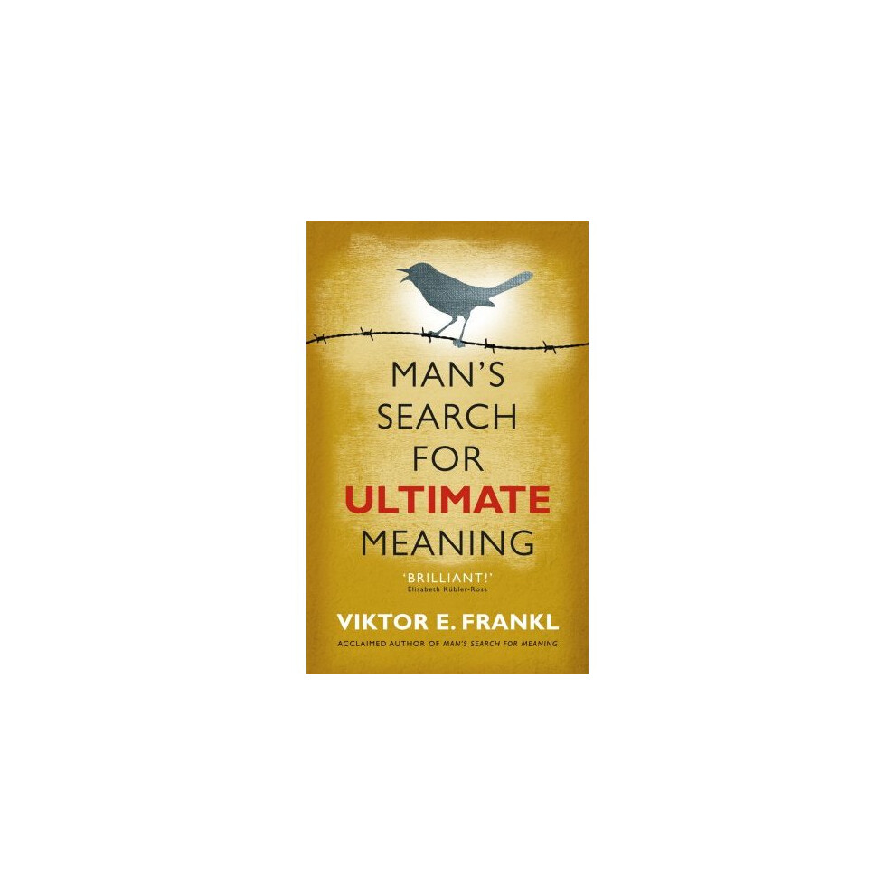 Man's Search for Ultimate Meaning