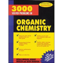 3000 Solved Problems in Organic Chemistry (Schaum's Solved Problems Series)