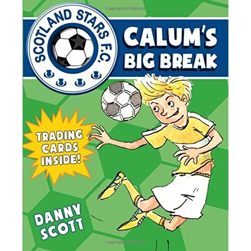Calum's Big Break (Young Kelpies)
