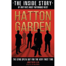 Hatton Garden: The Inside Story: From the Factual Producer on ITV drama Hatton Garden