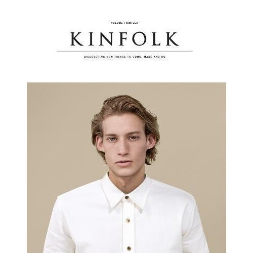 Kinfolk Volume 13 - Book