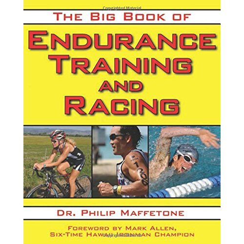 The Big Book of Endurance Training and Racing