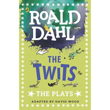 The Twits: The Plays (Dahl Plays for Children)