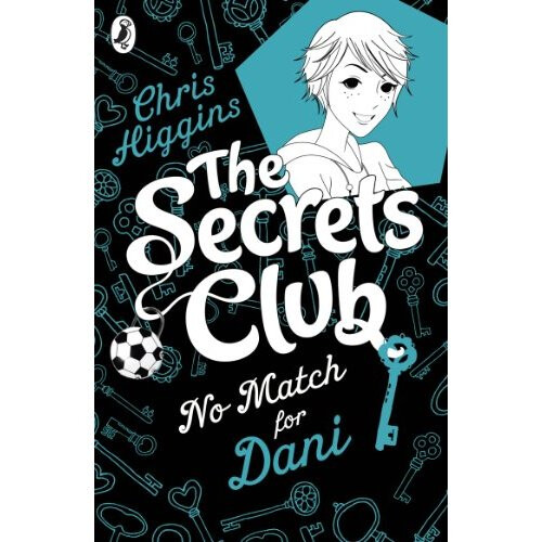 The Secrets Club: No Match for Dani