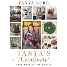 Tanya's Christmas: Make, Bake and Celebrate