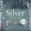 Silver (Four Seasons of Walter de la Mare) 1