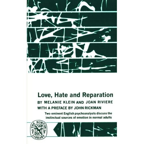 Love, Hate and Reparation (Norton Library (Paperback))