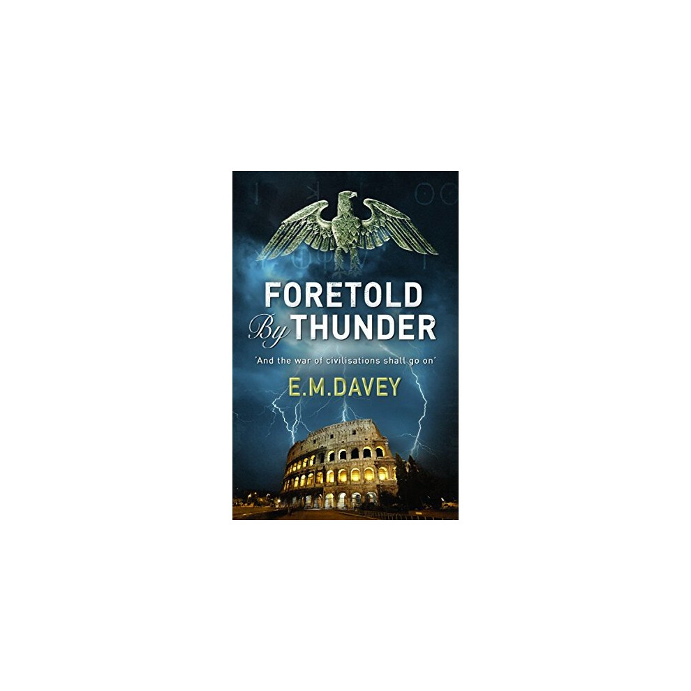 Foretold by Thunder