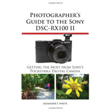 Photographer's Guide to the Sony Dsc-Rx100 II