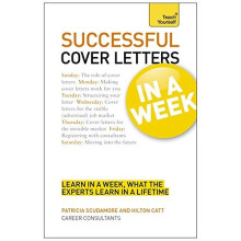 Cover Letters In A Week: Write A Great Covering Letter In Seven Simple Steps (Teach Yourself)