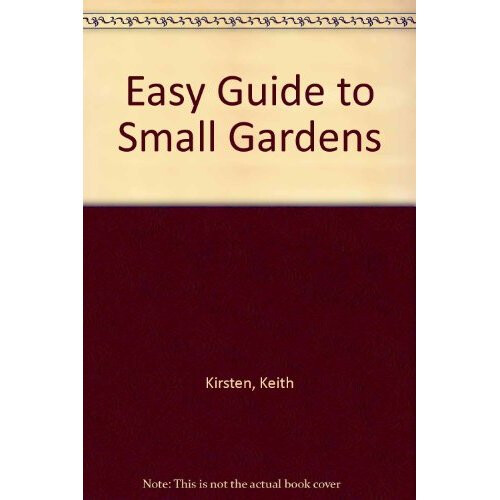 Easy guide to small gardens