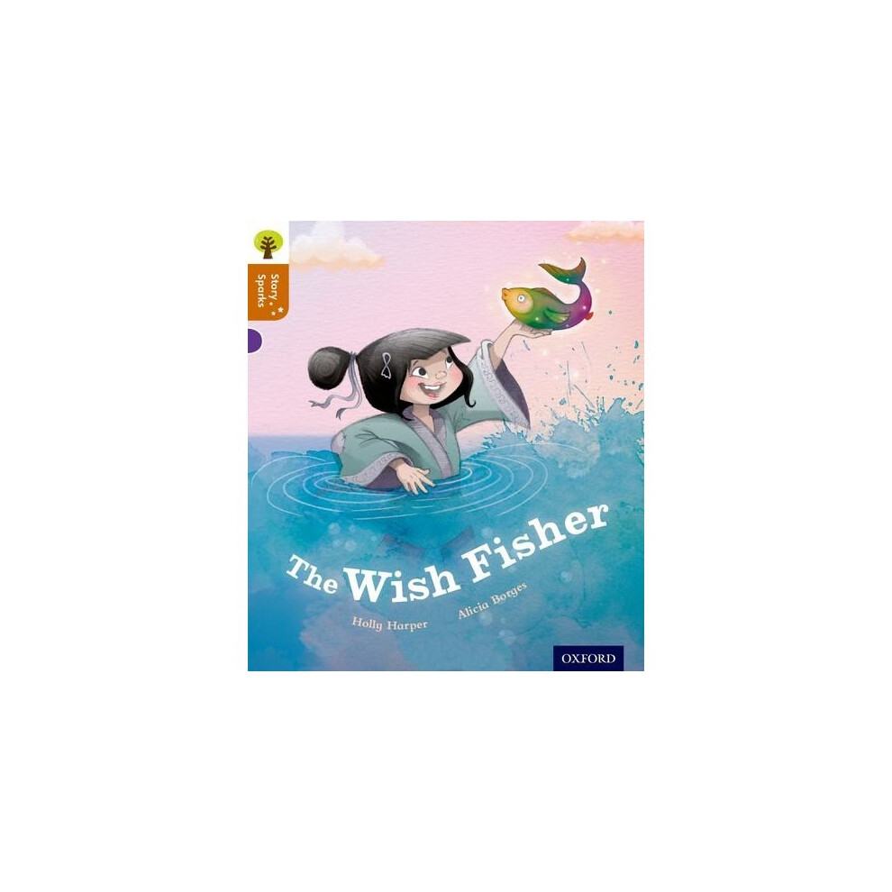 Oxford Reading Tree Story Sparks: Oxford Level 8: The Wish Fisher
