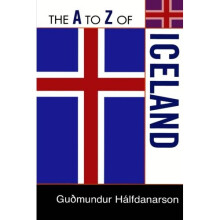 The A to Z of Iceland (The A to Z Guide Series)