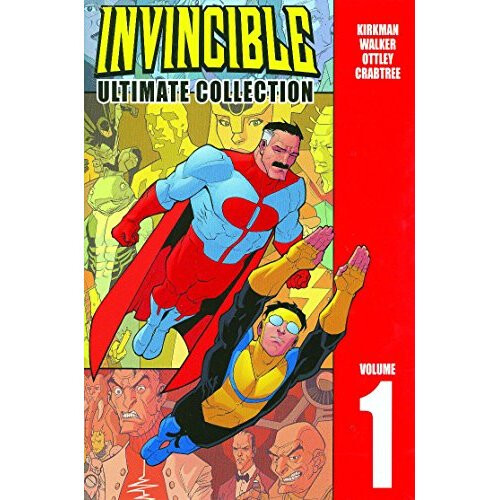 Invincible: The Ultimate Collection Volume 1: v. 1 (Invincible Ultimate Collection)