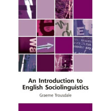 An Introduction to English Sociolinguistics (Edinburgh Textbooks on the English Language)