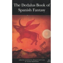 The Dedalus Book of Spanish Fantasy (Literary Fantasy Anthologies)