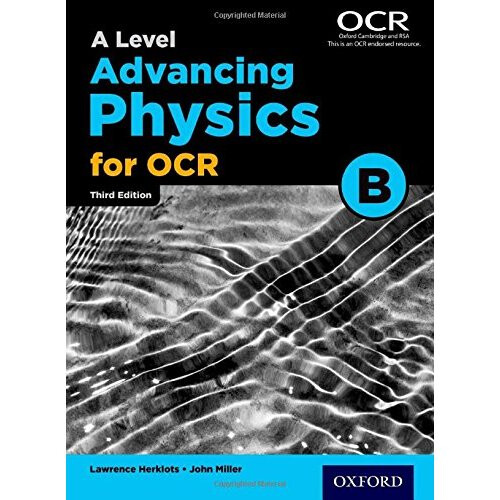 A Level Advancing Physics for OCR Student Book (OCR B) (Ocr a Level Physics)