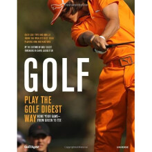 Golf: How to Play the Golf Digest Way
