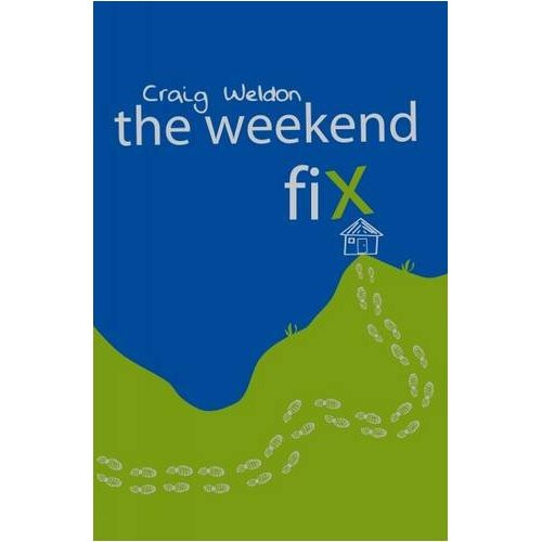The Weekend Fix