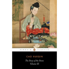 The Story of the Stone: a Chinese Novel: Vol 3, The Warning Voice (Penguin Classics)