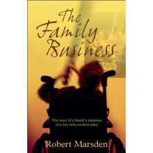 The family business: The Story of a Family's Adoption of a Boy with Cerebral Palsy