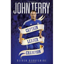 John Terry: Captain, Leader, Legend