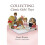 Collecting Classic Girls' Toys 1