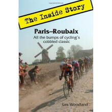 Paris-Roubaix, The Inside Story: All the bumps of cycling's cobbled classic
