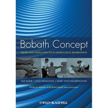 Bobath Concept: Theory and Clinical Practice in Neurological Rehabilitation