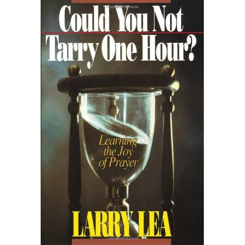Could You Not Tarry One Hour?
