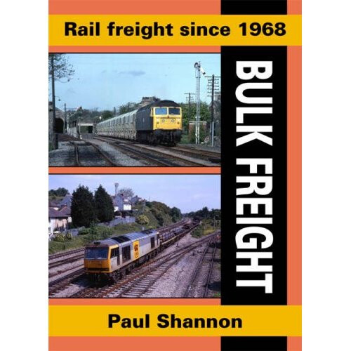 Rail Freight Since 1968: Bulk Freight (Railway Heritage)
