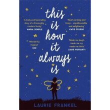This Is How It Always Is: The warm and uplifting novel about a family keeping a big secret