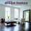 More Dream Homes: 100 Inspirational Interiors 1
