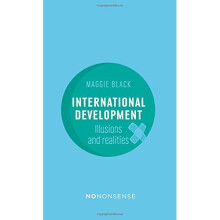 NoNonsense: International Development : Illusions & Realities (3rd Edition)