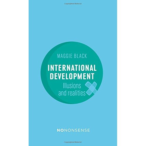 NoNonsense: International Development : Illusions & Realities (3rd Edition)
