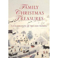 Family Christmas Treasures: A Celebration of Art and Stories