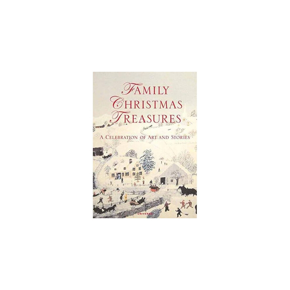 Family Christmas Treasures: A Celebration of Art and Stories