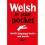 Welsh in Your Pocket - Welsh Language Basics and Words 1