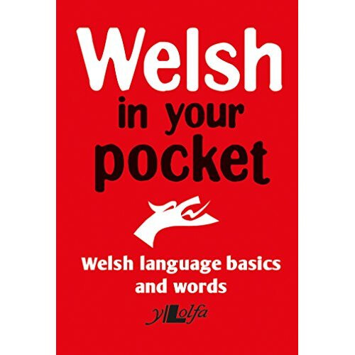 Welsh in Your Pocket - Welsh Language Basics and Words