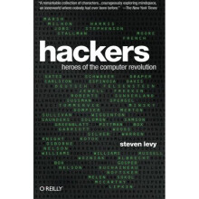 Hackers: Heroes of the Computer Revolution - 25th Anniversary Edition