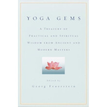 Yoga Gems: A Treasury of Practical and Spiritual Wisdom from Ancient and Modern Masters