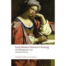 Early Modern Women's Writing An Anthology 1560-1700 (Oxford World's Classics)