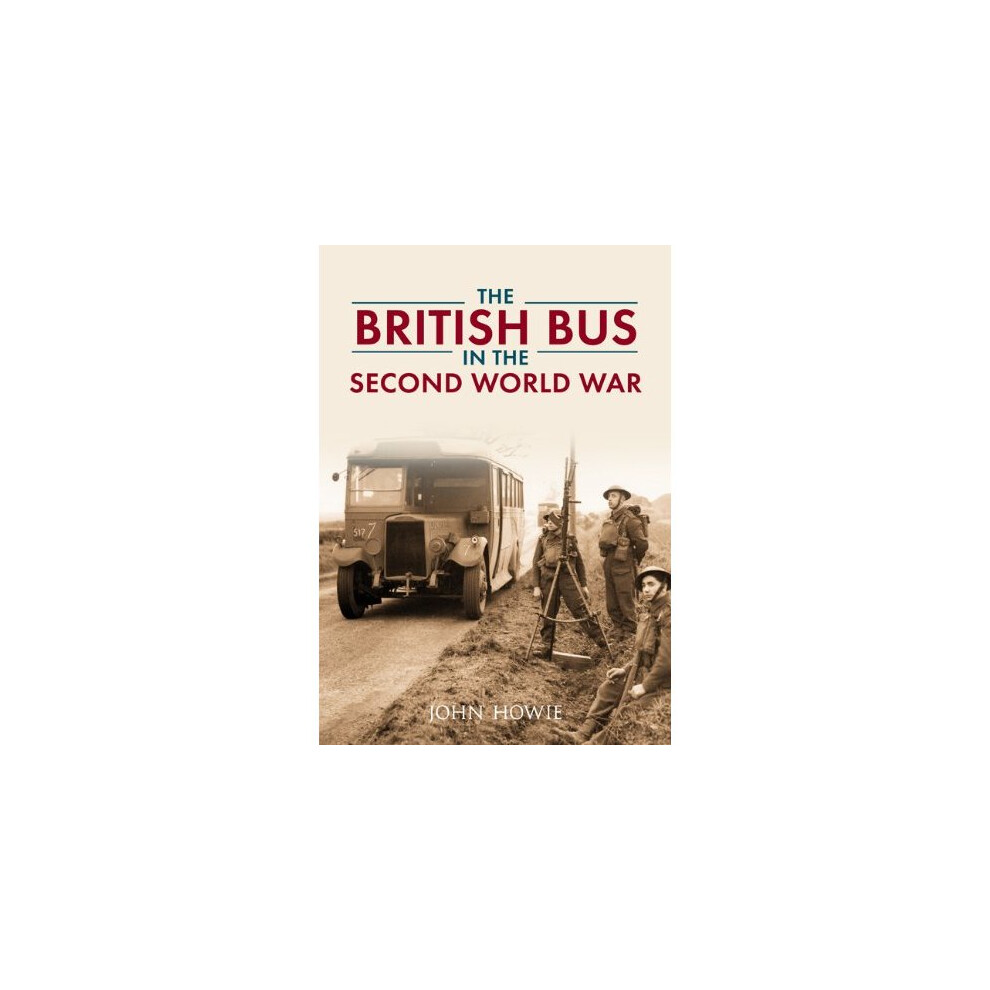 The British Bus in the Second World War