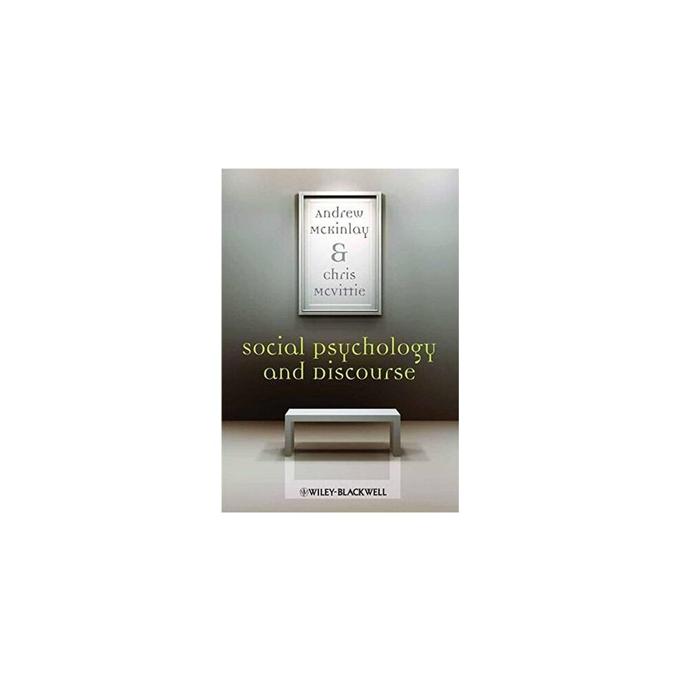 Social Psychology and Discourse