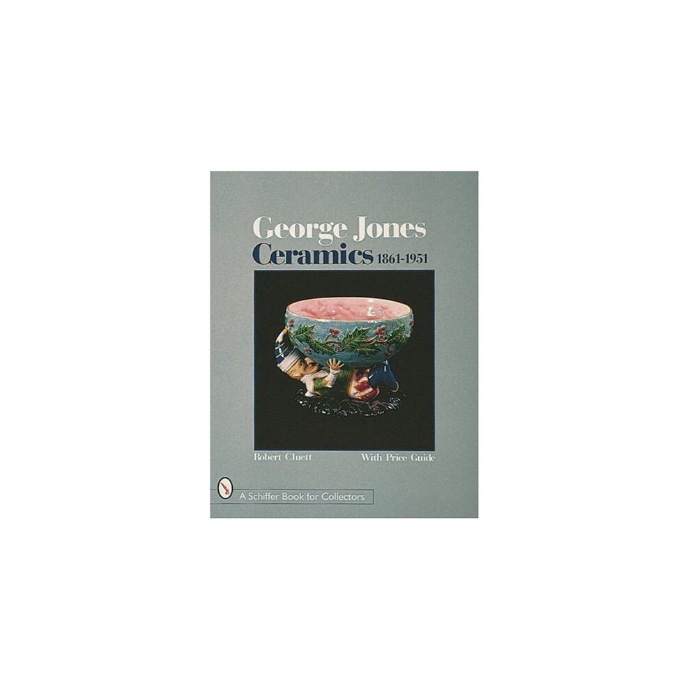 George Jones Ceramics 1861-1951 (Schiffer Book for Collectors)-image-OPC-PCQFS6-NEW