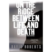 On the Ridge Between Life and Death: A Climbing life Rexamined