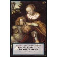 Samson Agonistes and Other Poems (Broadview Anthology of British Literature Editions)
