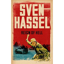 Reign of Hell (Sven Hassel War Classics)