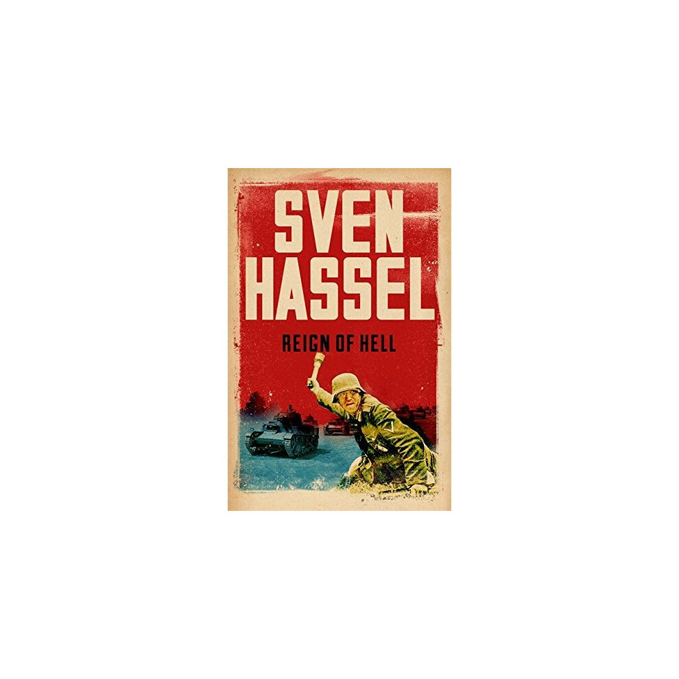 Reign of Hell (Sven Hassel War Classics)