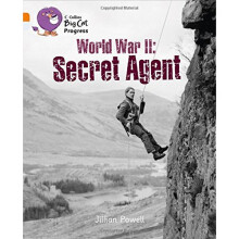 Second World War: Secret Agent: Band 06 Orange/Band 17 Diamond (Collins Big Cat Progress)
